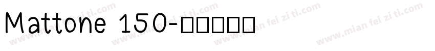Mattone 150字体转换